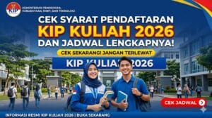 Syarat Pendaftaran KIP Kuliah